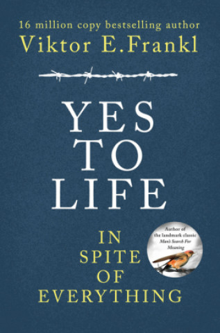 Книга Yes To Life In Spite of Everything 
