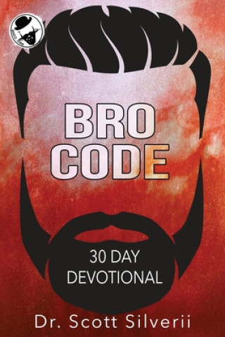 Knjiga Bro Code Daily Devotional Scott Silverii