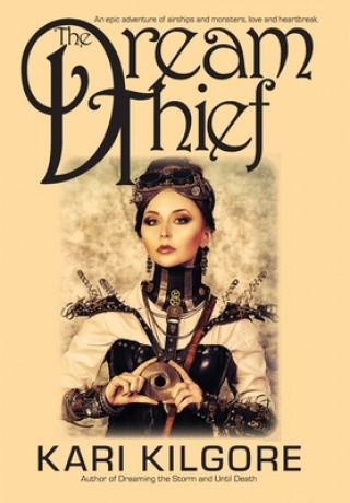 Buch Dream Thief Kari Kilgore