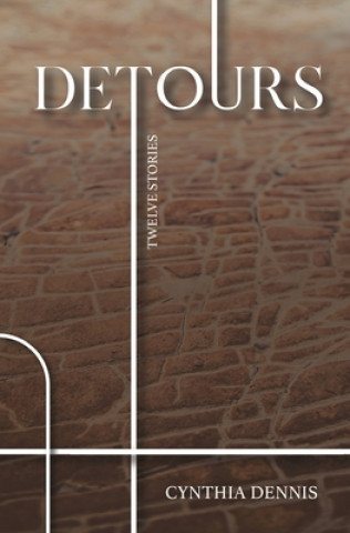Knjiga Detours Cynthia Dennis