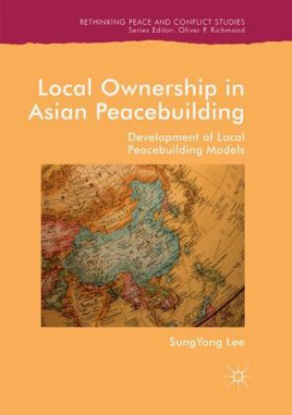 Βιβλίο Local Ownership in Asian Peacebuilding Sungyong Lee