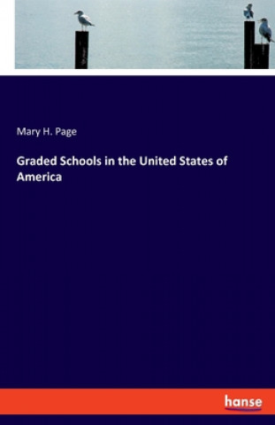 Książka Graded Schools in the United States of America 