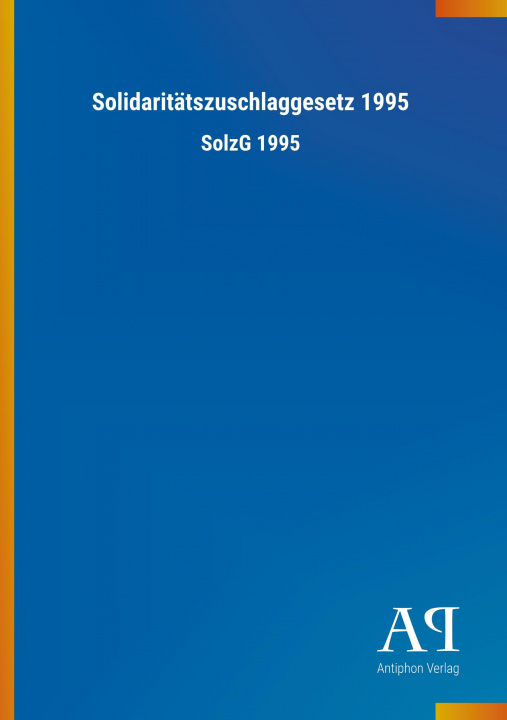 Buch Solidaritätszuschlaggesetz 1995 