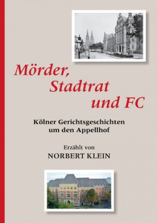 Βιβλίο Moerder, Stadtrat und FC Norbert Klein