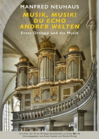 Книга Ernst Ortlepp und die Musik Manfred Neuhaus