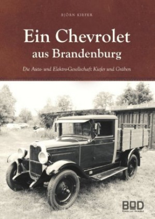 Knjiga Ein Chevrolet aus Brandenburg Björn Kiefer