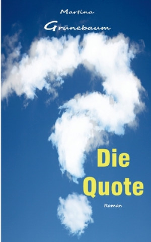 Knjiga Quote Martina Grünebaum