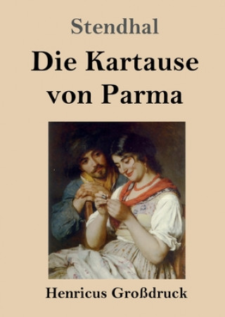 Βιβλίο Kartause von Parma (Grossdruck) Arthur Schurig