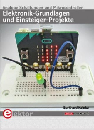 Książka Elektronik-Grundlagen und Einsteiger-Projekte Burkhard Kainka