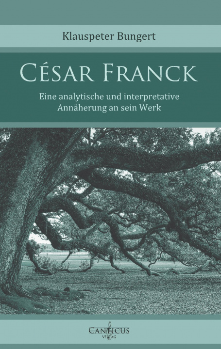 Kniha César Franck 