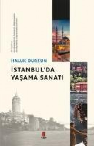 Könyv Istanbulda Yasama Sanati 