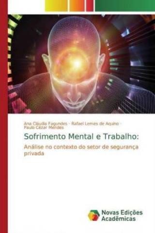 Knjiga Sofrimento Mental e Trabalho: Rafael Lemes de Aquino