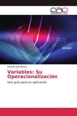 Kniha Variables: Su Operacionalización Gerardo José Bauce