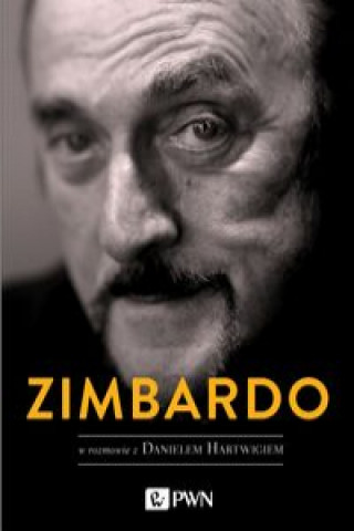 Carte Zimbardo w rozmowie z Danielem Hartwigiem Zimbardo Philip