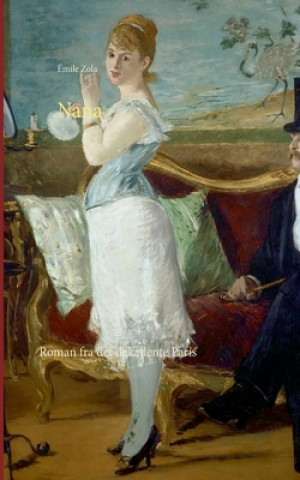 Knjiga Nana Émile Zola