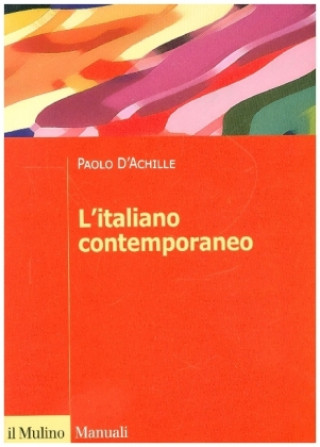 Könyv L'italiano contemporaneo Paolo D'Achille