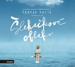 Аудио Šlehačková oblaka Tereza Salte