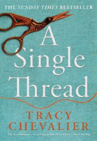 Книга Single Thread Tracy Chevalier