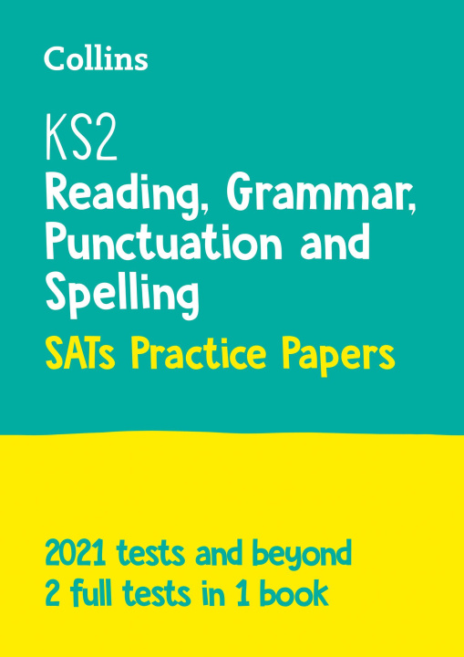 Kniha KS2 English Reading, Grammar, Punctuation and Spelling SATs Practice Papers Collins KS2