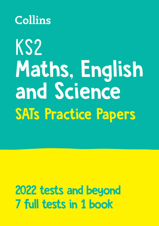 Carte KS2 Maths, English and Science SATs Practice Papers Collins KS2