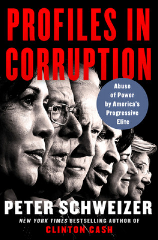 Kniha Profiles in Corruption Peter Schweizer