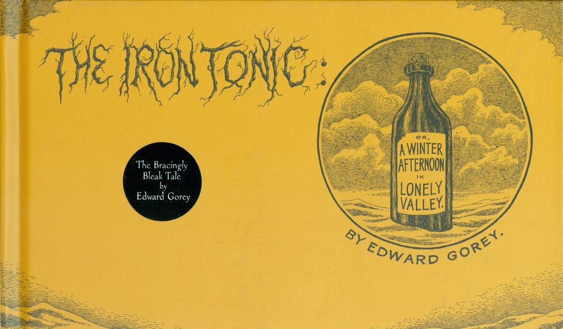 Kniha Iron Tonic Gorey Edward Gorey