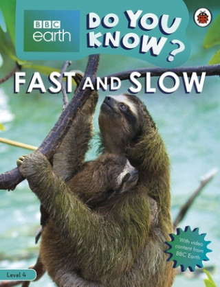 Book Do You Know? Level 4 - BBC Earth Fast and Slow Ladybird