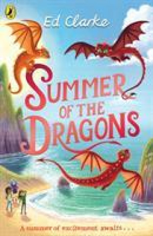 Kniha Summer of the Dragons Ed Clarke