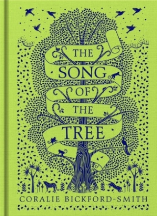 Knjiga Song of the Tree Coralie Bickford-Smith