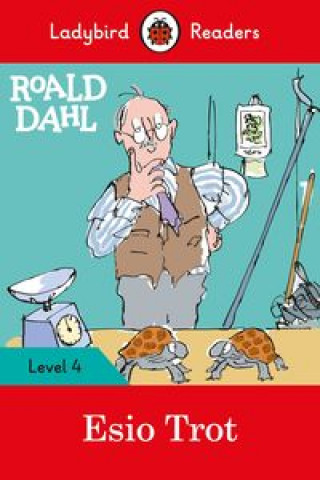 Book Ladybird Readers Level 4 - Roald Dahl - Esio Trot (ELT Graded Reader) 