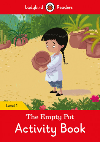 Könyv Empty Pot Activity Book - Ladybird Readers Level 1 