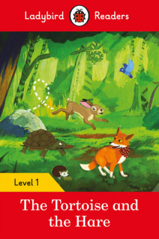 Kniha Ladybird Readers Level 1 - The Tortoise and the Hare (ELT Graded Reader) 
