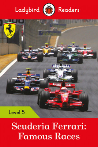 Книга Ladybird Readers Level 5 - Ferrari - Famous Races (ELT Graded Reader) 