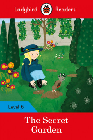 Könyv Ladybird Readers Level 6 - The Secret Garden (ELT Graded Reader) 