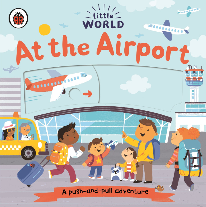 Kniha Little World: At the Airport Samantha Meredith