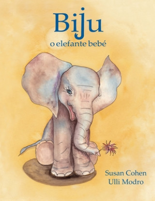 Kniha Biju, o elefante bebe Susan Cohen