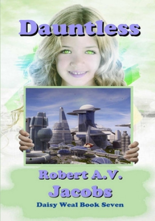 Knjiga Dauntless Robert A.V. Jacobs