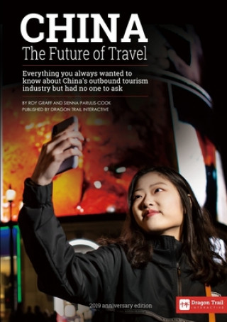 Buch China, the Future of Travel Roy Graff