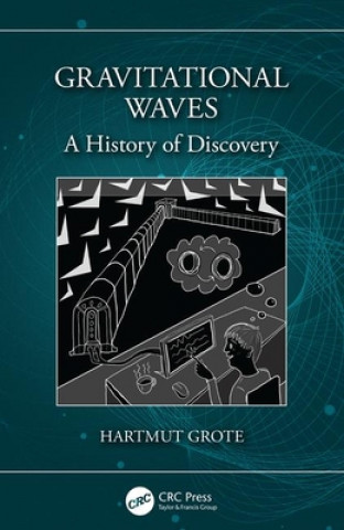 Книга Gravitational Waves Hartmut Grote