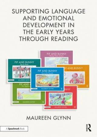 Carte Supporting Language and Emotional Development in the Early Years through Reading Maureen Glynn