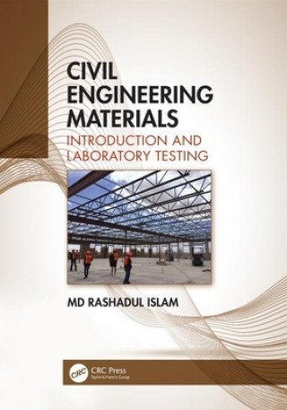 Könyv Civil Engineering Materials Md Rashadul Islam