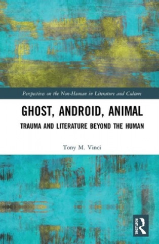 Kniha Ghost, Android, Animal Tony M. Vinci