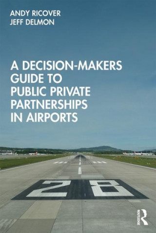 Carte Decision-Makers Guide to Public Private Partnerships in Airports Ricover