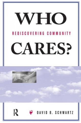 Buch Who Cares? David B Schwartz