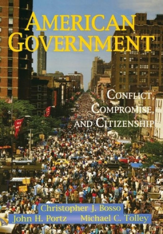 Kniha American Government Christopher J Bosso