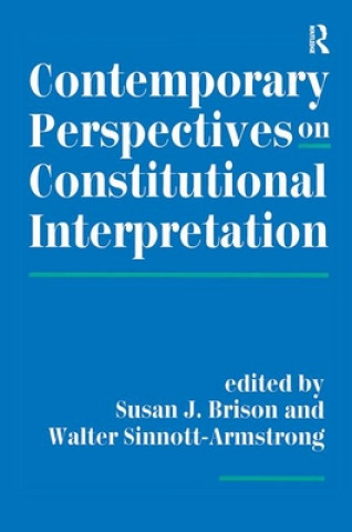 Carte Contemporary Perspectives On Constitutional Interpretation Susan J Brison