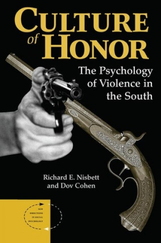 Carte Culture Of Honor Richard E Nisbett