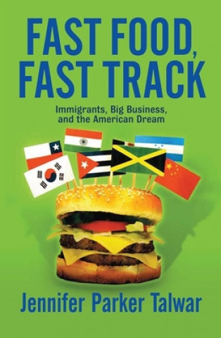 Carte Fast Food, Fast Track Jennifer Parker Talwar