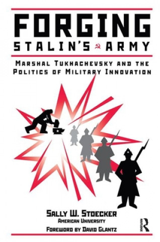 Libro Forging Stalin's Army Sally Stoecker