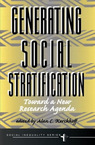 Book Generating Social Stratification Alan C Kerckhoff
